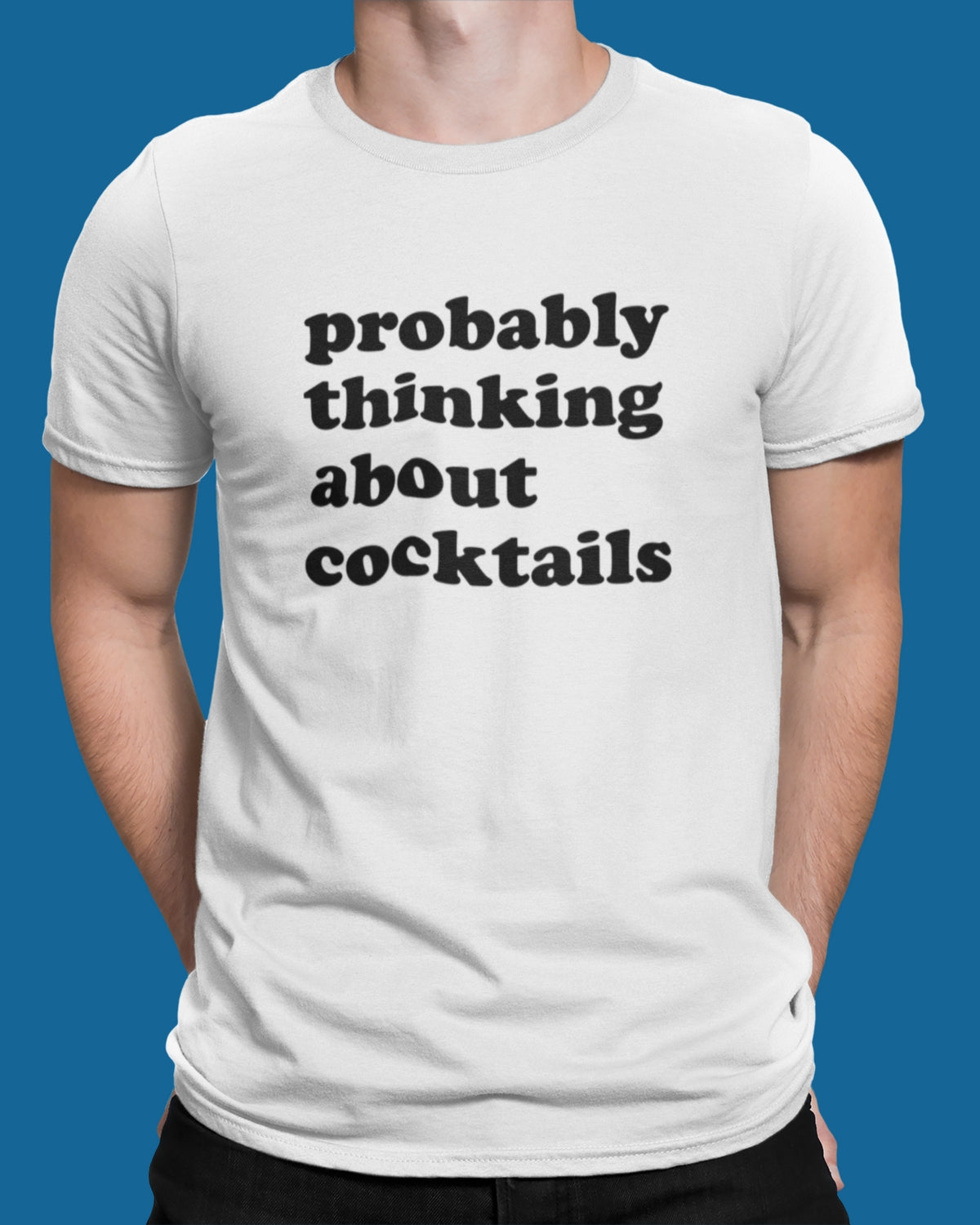 Probably Thinking About Cocktails Unisex T-Shirt