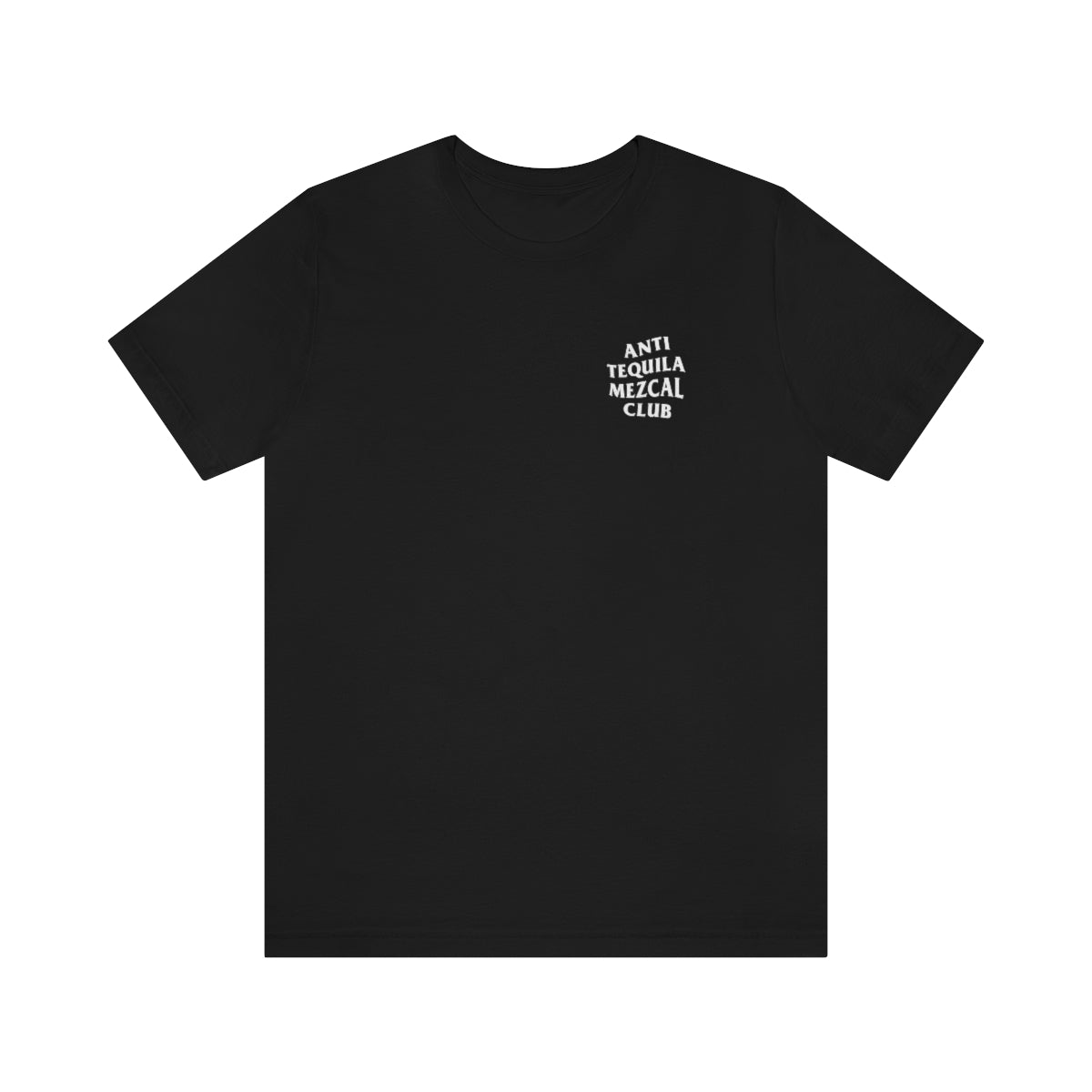 Anti Tequila Mezcal Club Unisex T-Shirt