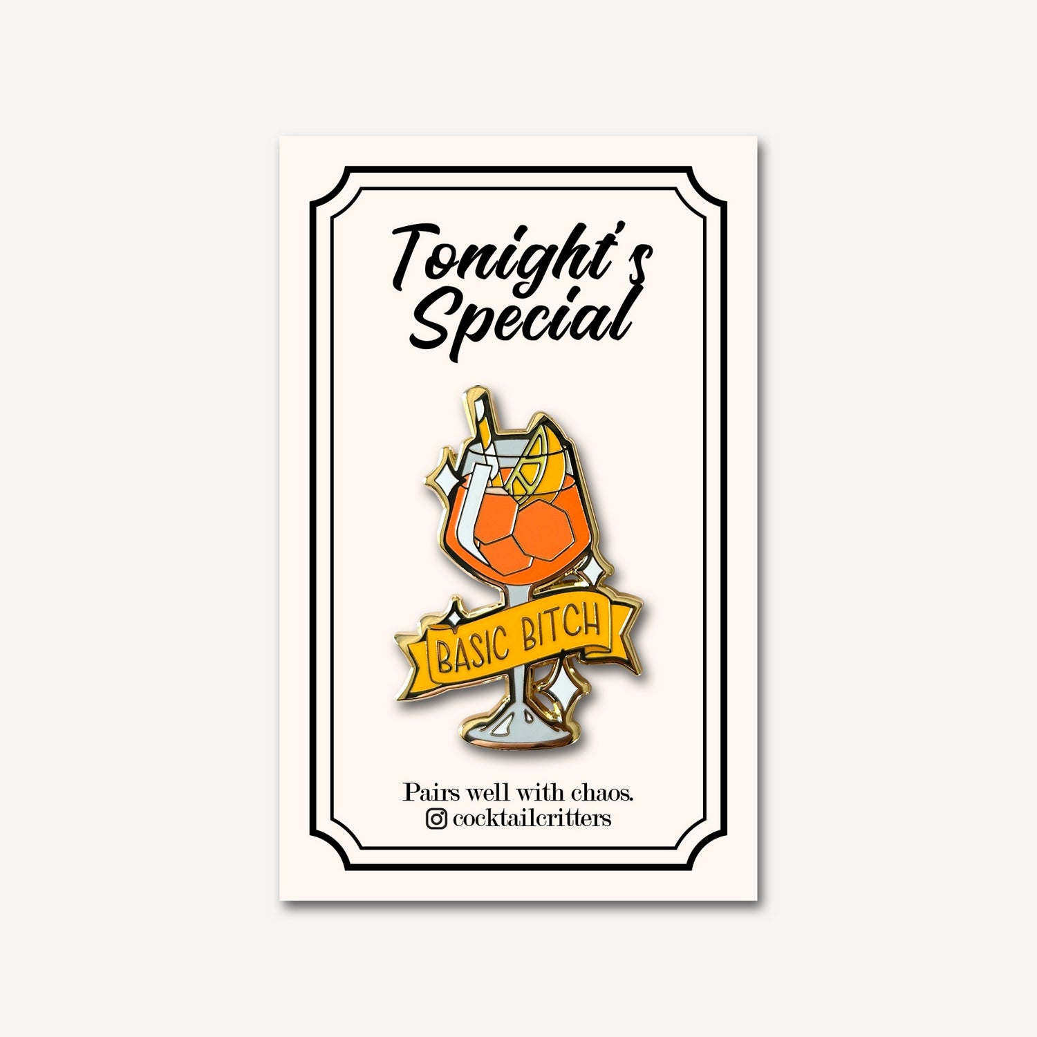 Aperol Spritz Cocktail Pin with Basic Bitch Banner in Orange
