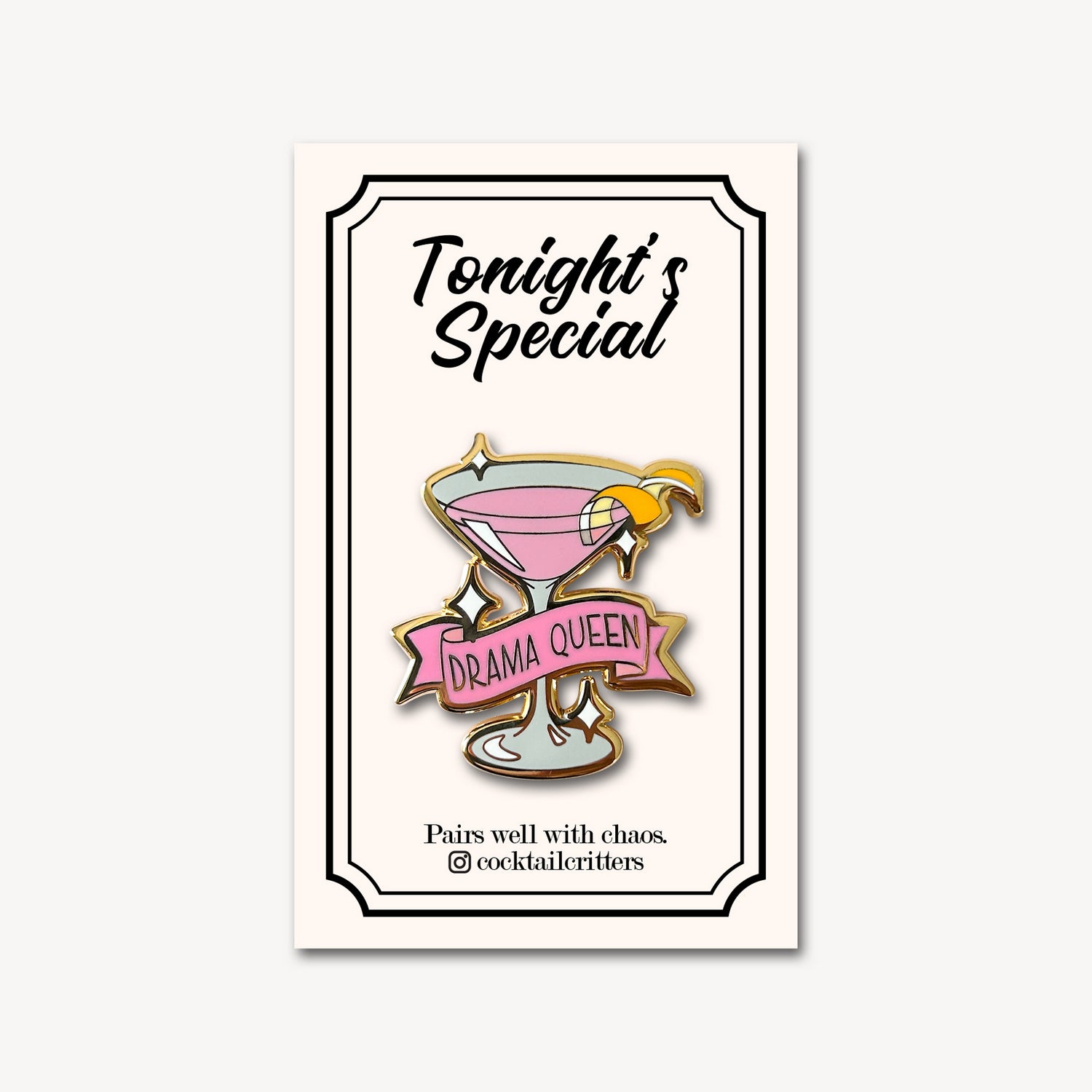 Cosmopolitan Cocktail Pin with Drama Queen Banner in Pink