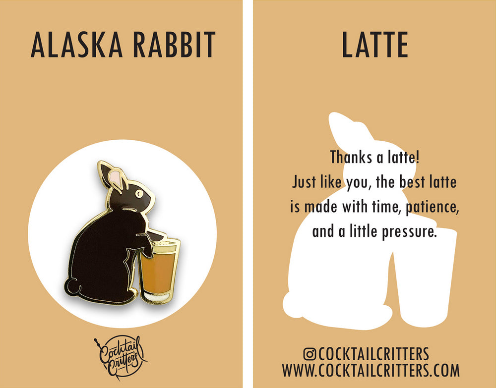 Alaska Rabbit & Latte Coffee Hard Enamel Pin by Cocktail Critters