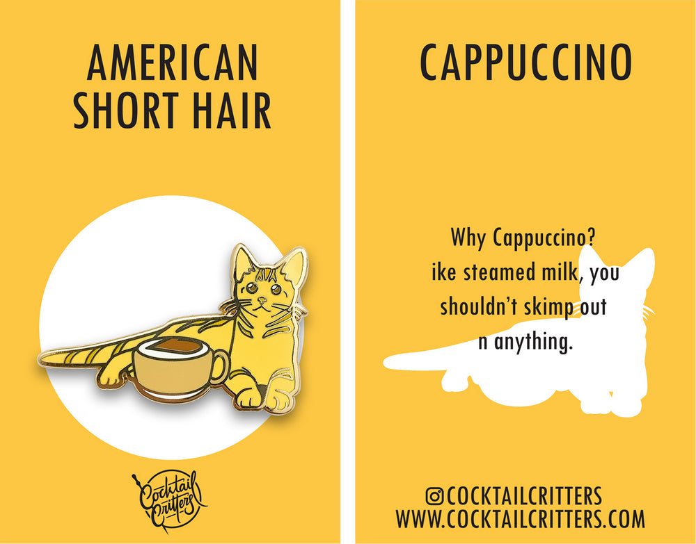 American Short Hair Cat & Cappuccino Coffee Hard Enamel Pin by Cocktail Critters