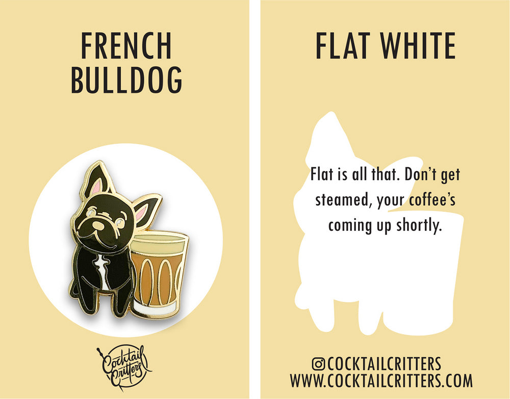 French Bulldog & Flat White Coffee Hard Enamel Pin by Cocktail Critters