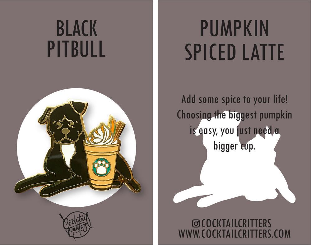 Pitbull & Pumpkin Spice Frappe Coffee Hard Enamel Pin by Cocktail Critters