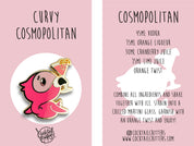 Curvy Cosmopolitan Cocktail Enamel Pin by Cocktail Critters