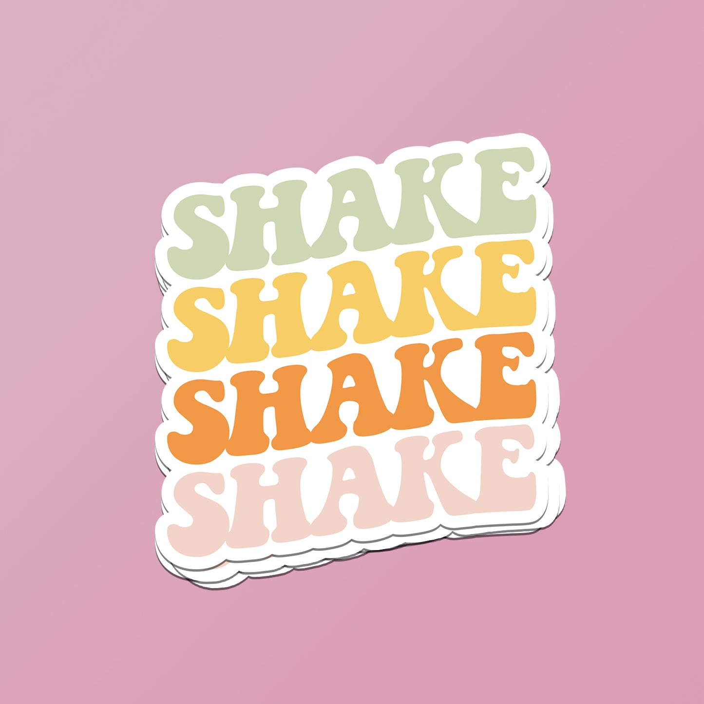 Shake, Shake, Shake, Shake Sticker