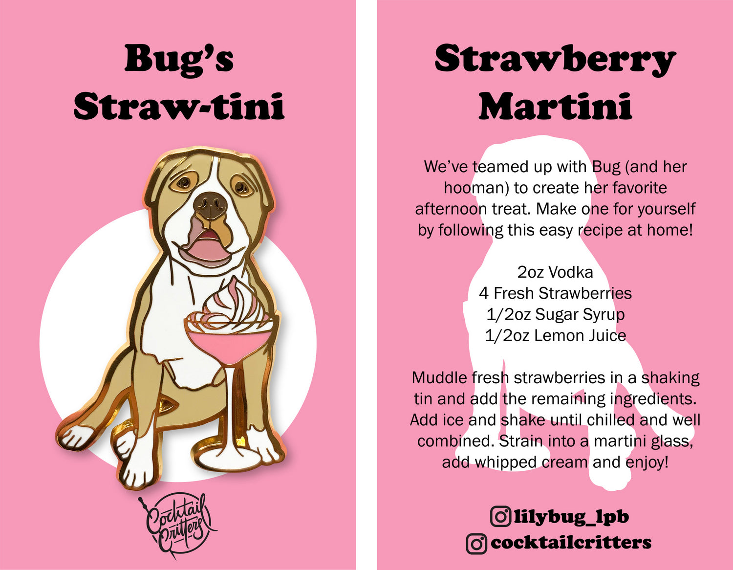 Lilybug_lpb Bug the Pitbull and her Strawberry Martini Enamel Pin by Cocktail Critters
